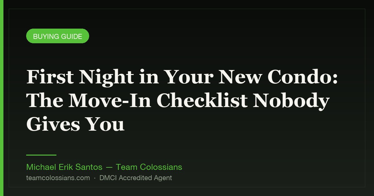 First Night in Your New Condo: The Move-In Checklist Nobody Gives You