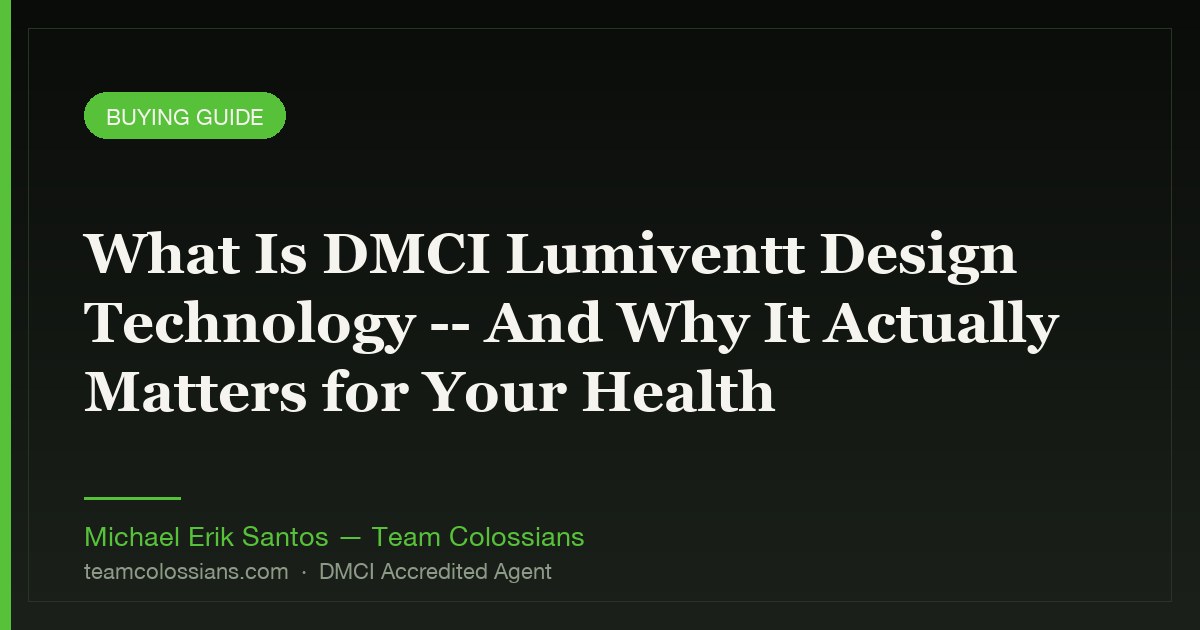 What Is DMCI Lumiventt Design Technology — And Why It Actually Matters for Your Health